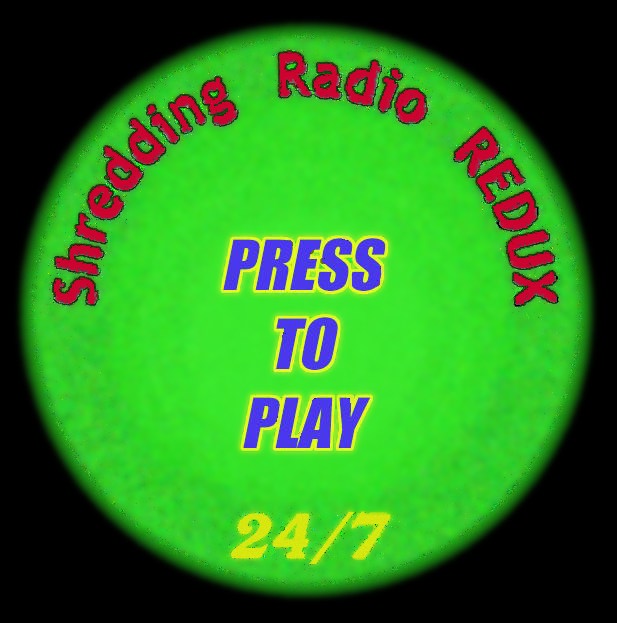 Shredding Radio